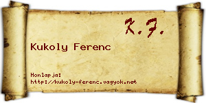 Kukoly Ferenc névjegykártya